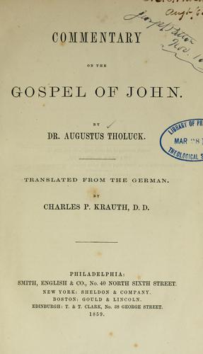 Commentary on the Gospel of John ..