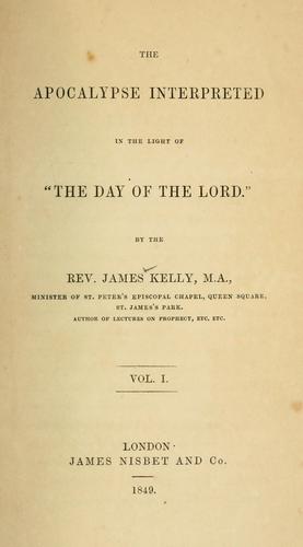 The Apocalypse interpreted in the light of The day of the Lord