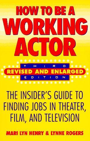 How to be a working actor