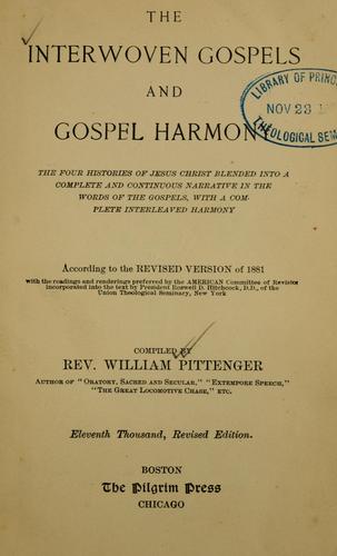 The interwoven Gospels and Gospel harmony