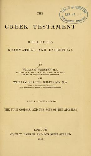 The Greek Testament with notes grammatical and exegetical