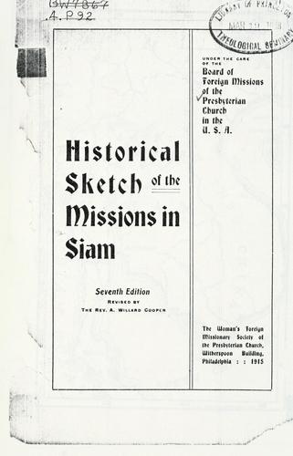 ... Historical sketch of the missions in Siam