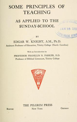 Some Principles of Teaching as Applied to the Sunday-School