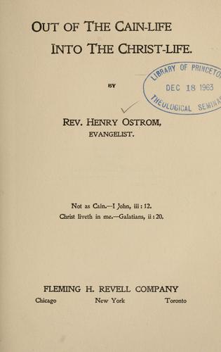 Out of the Cain-life into the Christ-life