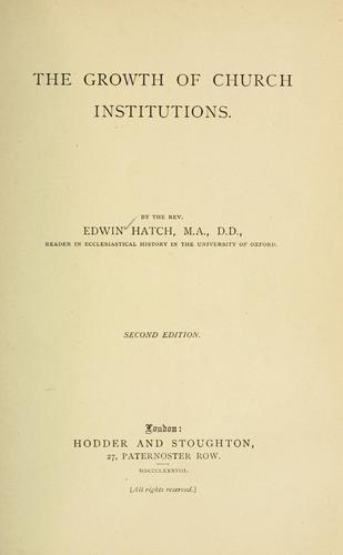 The growth of church institutions