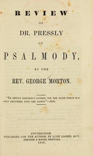 Review of Dr. Pressly on Psalmody