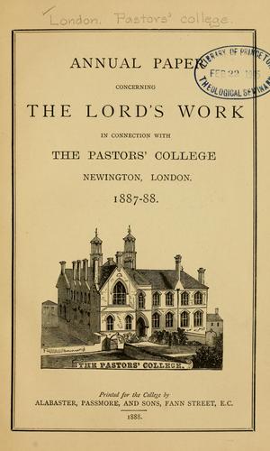 Annual paper concerning the Lord's work in connection with the Pastors' College, Newington, London, 1887-88