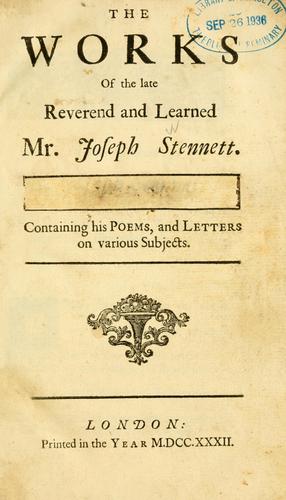 The works of the late Reverend and learned Mr. Joseph Stennett