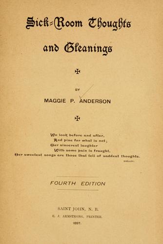 Sick-room thoughts and gleanings