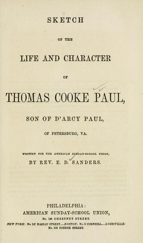Sketch of the life and character of Thomas Cooke Paul