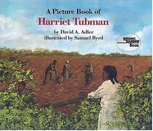 A Picture Book Of Harriet Tubman