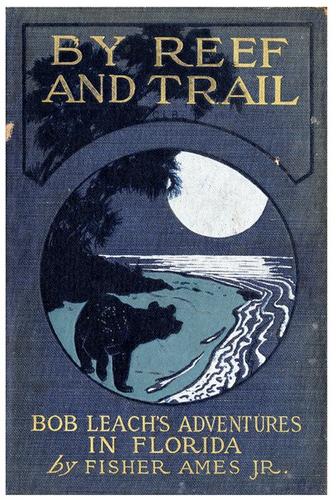 By reef and trail