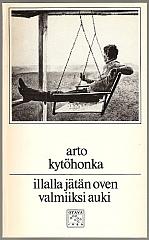 Illalla jätän oven valmiiksi auki