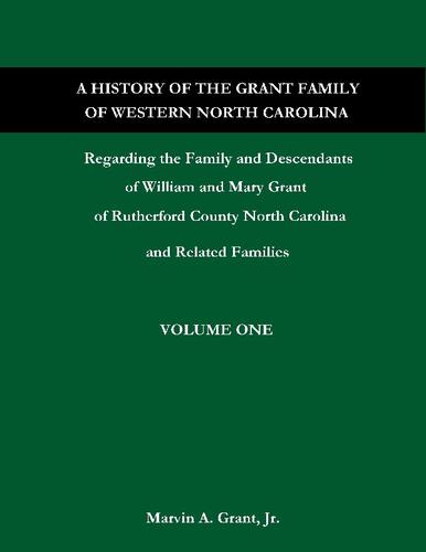 A history of the Grant family of Western North Carolina