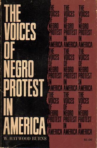 The voices of Negro protest in America
