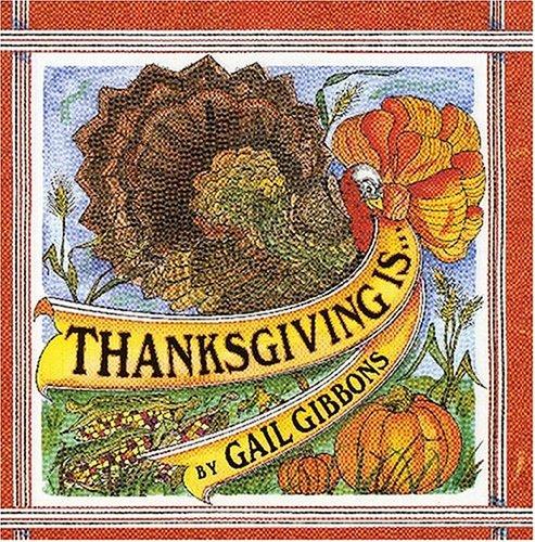 Thanksgiving is--