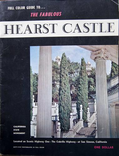 Full color guide to the fabulous Hearst Castle