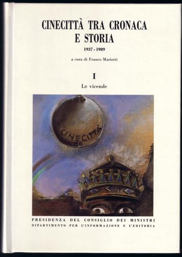 Cinecittà tra cronaca e storia