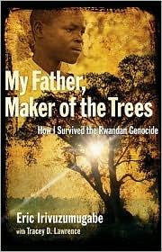 My father, maker of the trees