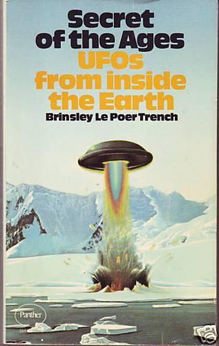 Secret of the Ages - UFOs from Inside the Earth