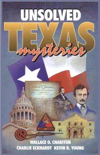 Unsolved Texas mysteries