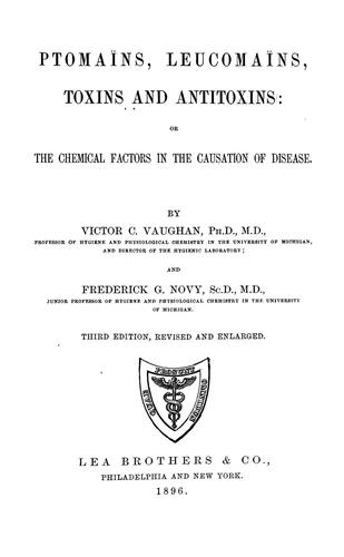 Ptomai nes, leucomai nes, toxins and antitoxins
