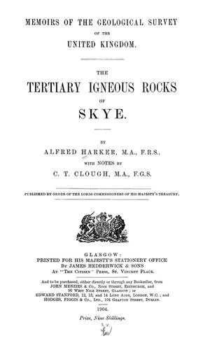... The Tertiary Igneous Rocks of Skye