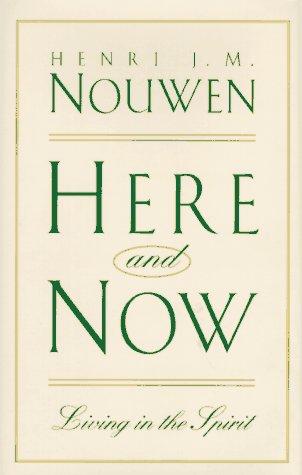 Here and now