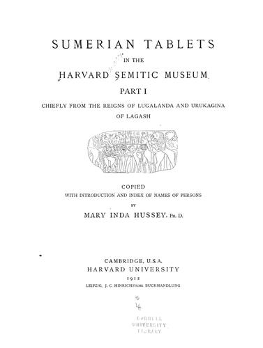 Sumerian tablets in the Harvard Semitic museum