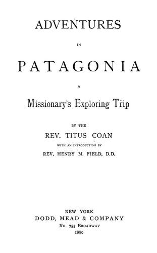 Adventures in Patagonia