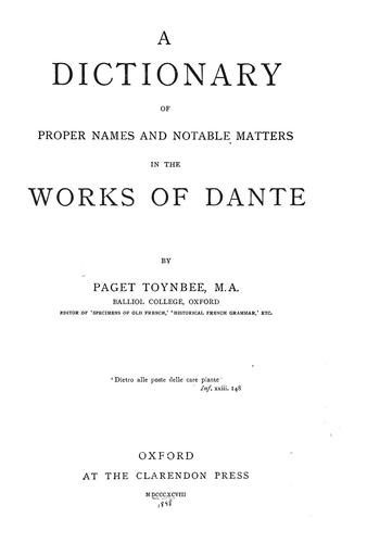 A dictionary of proper names and notable matters in the works of Dante