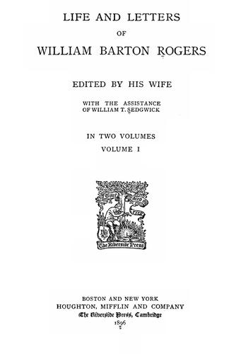 Life and letters of William Barton Rogers