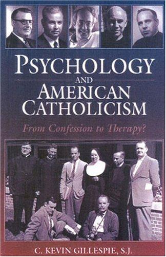 Psychology and American Catholicism