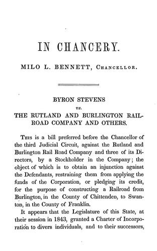 The opinion of the Chancellor, in the case of Byron Stevens vs. the Rutland and Burlington Railroad Company and others