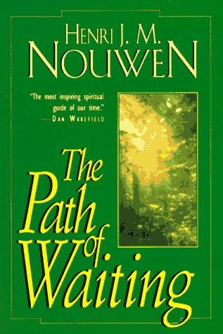 The path of waiting