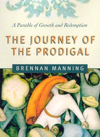 Journey of the prodigal