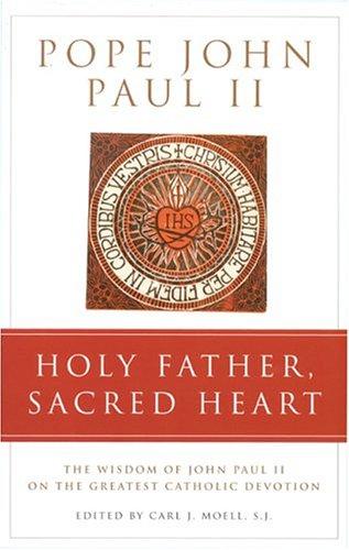 Holy Father, Sacred Heart