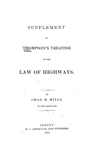 A practical treatise on the law of highways