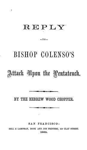 Reply to Bishop Colenso's attack upon the Pentateuch