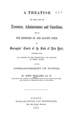 A treatise on the law of executors, administrators, and guardians