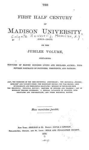 The first half century of Madison university (1819-1869)