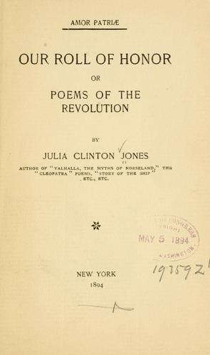 Our roll of honor, or, Poems of the Revolution