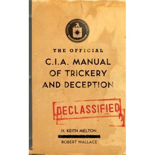 The official CIA manual of trickery and deception