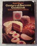 Gold Medal century of success cookbook.