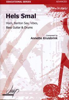 Hels Smal (for horn, sax, vibes, bass & drums)