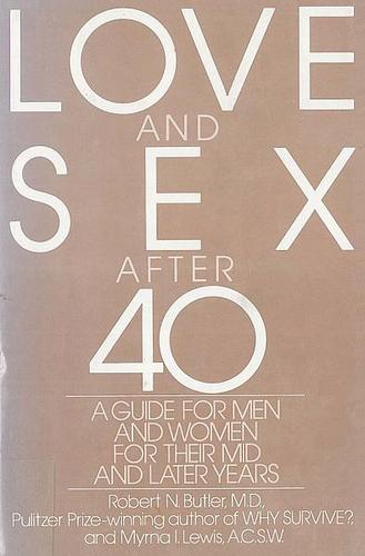 Love and Sex After 40