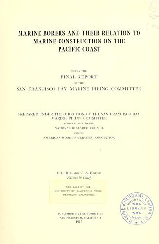 Marine borers and their relation to marine construction on the Pacific coast