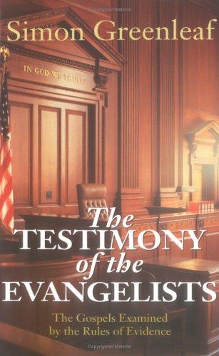 The Testimony of the Evangelists
