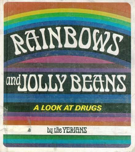 Rainbows and Jolly Beans