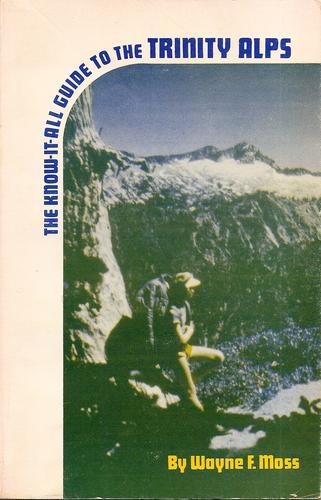 The know-it-all guide to the Trinity Alps
